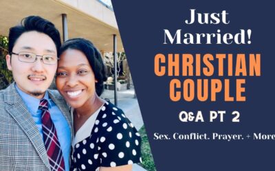 Finding the ‘One’ | Sex | Conflict Resolution | Prayer| Being Bi-racial | Christian Newly Weds Tell All – Part 2