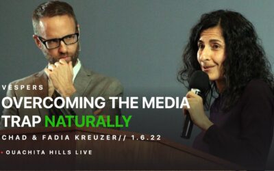 Overcoming the Media Trap Naturally – Chad Kreuzer
